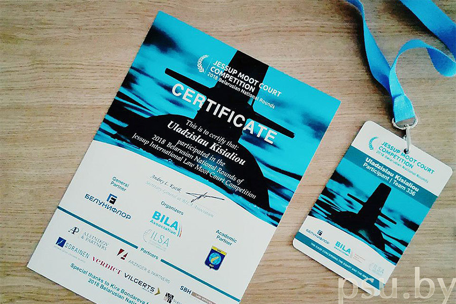 Participant Certificate in the 2018 Belarusian National Rounds of Jessup International Law Moot Court Competition Participant Certificate in the 2018 Belarusian National Rounds of Jessup International Law Moot Court Competition